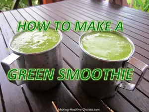 Green smoothie how to
