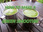 Green smoothie how to